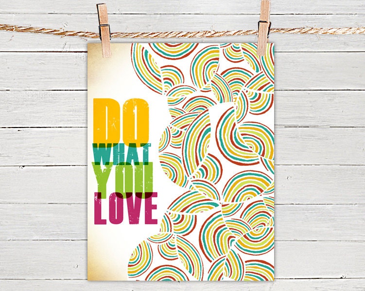 Quote Poster Print 8x10 - Do What You Love - of Tribal Illustration for Your Wall Decor