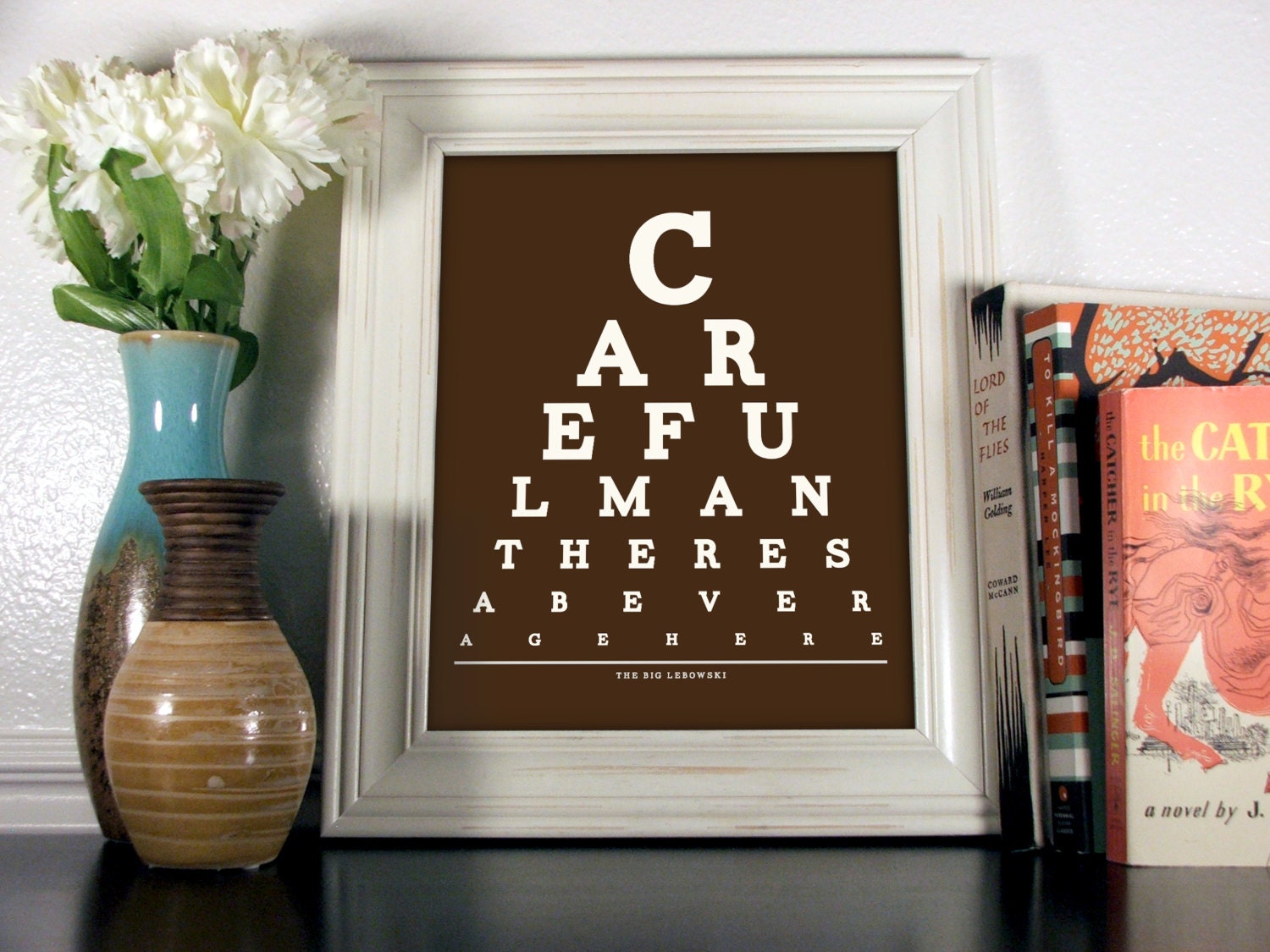 The Big Lebowski, Careful Man There's A Beverage Here Eye Chart, 8 x 10 Giclee Print BUY 2 GET 1 FREE