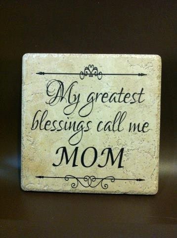 My Greatest Blessings Call Me MOM Custom Tile Plaque Mother Gift Vinyl Lettering Home Decor