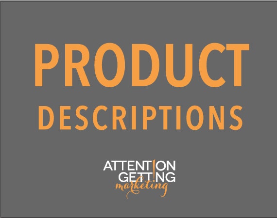 Product Descriptions -- 10 Effective Product Descriptions That Show Benefits, Create a Need and Optimized for Etsy SEO