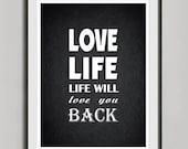 Inspirational Life Quote Print, Retro Poster A3, Typography Vintage Print, Black White Wall Art Decor, Love Life - Life Will Love You Back