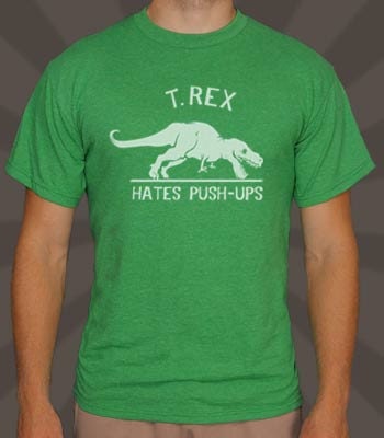 T.Rex Hates Push-Ups Tshirt - For Men and Women