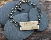 and so i fly . a hand stamped soul mantra bracelet