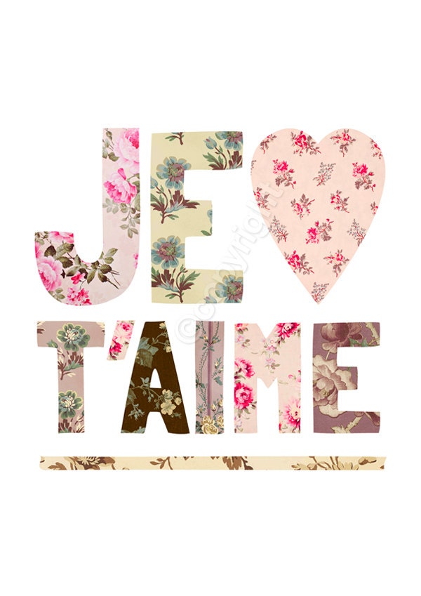 Je T'aime ("I Love You" in French) Print featuring pretty vintage style lettering and sweet love heart.
