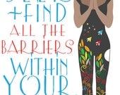 Seek and Find all the Barriers Within Your Self (Rumi)