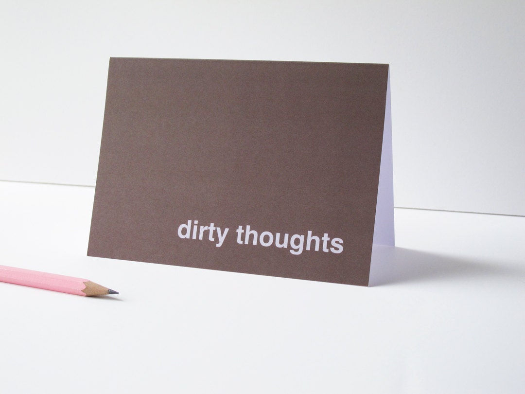 DIRTY THOUGHTS thinking of you card, long Distance Love and Romance Paint Chip Card