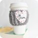 Travel Mug Cup Cozy coffee tea love heart french Paris red white gray crochet cover Valentines Day