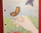 Drawing of a HAND reaching out to BUTTERFLIES, colored pencil on notebook paper