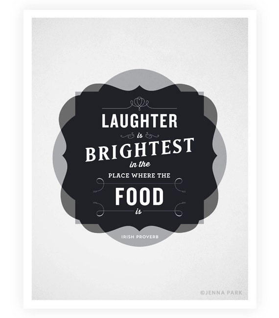 Art Print, Typographic Poster, Food Quotes, Kitchen Art, Wall Art, 8.5x11