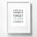 Graphic Design Typography Print - 8x10 - "Life is a shipwreck, but we must not forget to sing in the lifeboats" - Voltaire Quote