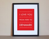 Denmark Travel Art, I Love You From Here To DENMARK, 8x10, Choose Your Color, Unframed