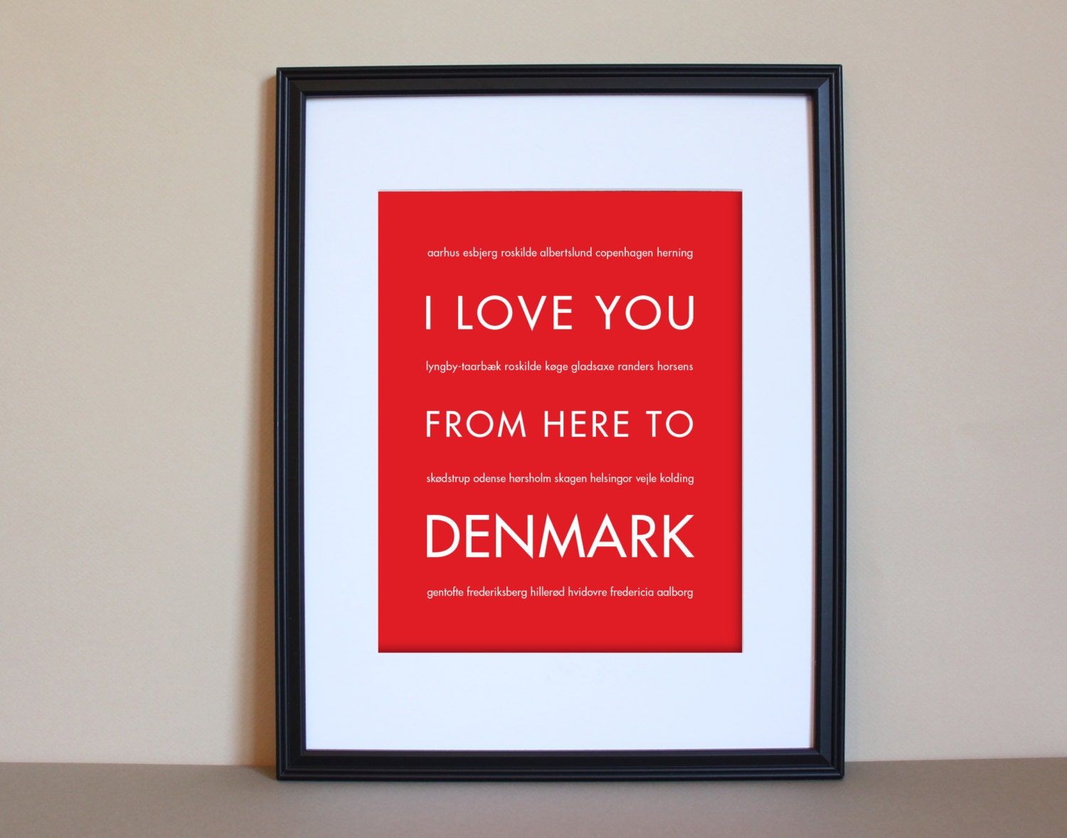 Denmark Travel Art, I Love You From Here To DENMARK, 8x10, Choose Your Color, Unframed