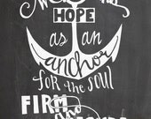 We Have This Hope - Hebrews 6:19 - Vintage Chalkboard Typography - 8x10 Illustrated Print by Mandipidy