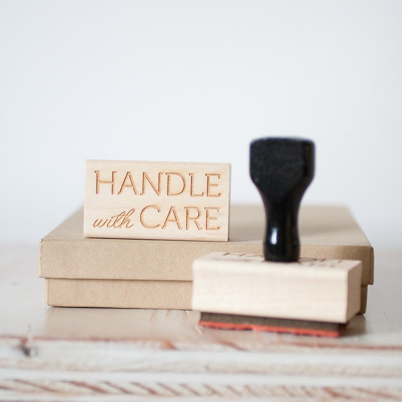 Handle With Care - Rubber Stamp with Handle