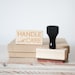 Handle With Care - Rubber Stamp with Handle