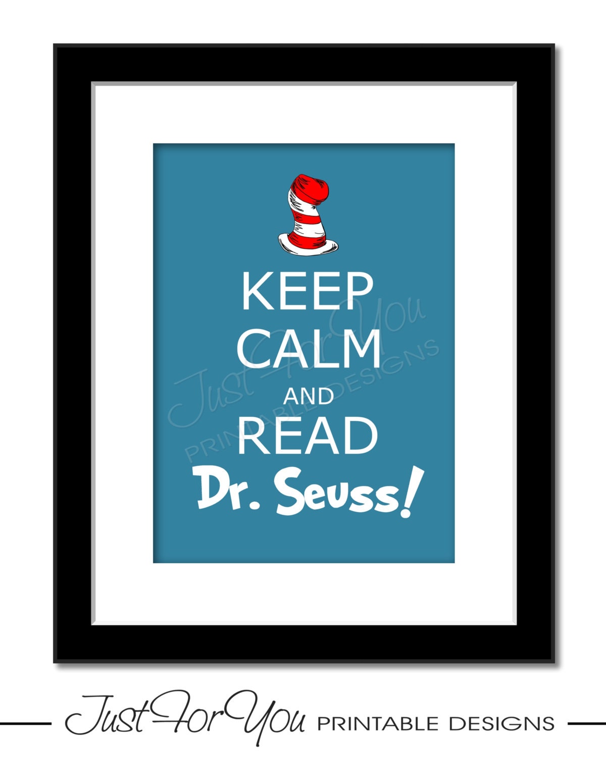 Keep Calm and Read Dr. Seuss - Cat in the Hat Inspired - YOU PRINT (Digital File) Wall Typography Art Print - 4UPrintableDesigns