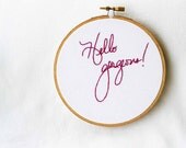 Pink embroidery art / hello gorgeous / hoop home decor / white background / humor gift / 5 inch size