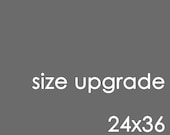 24x36 Size Upgrade Add-On