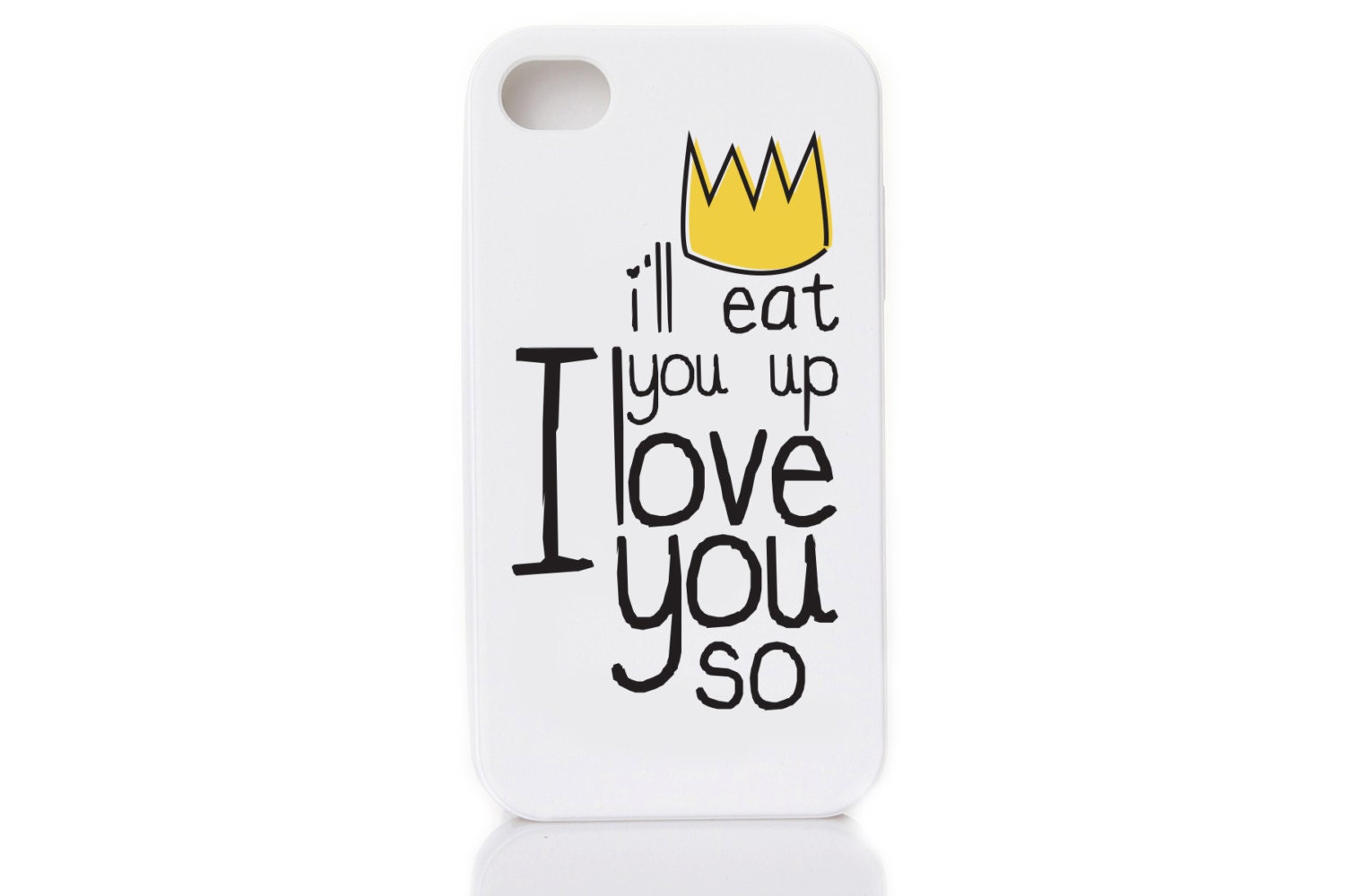 iPhone 4/4S Case - I'll eat you up I love you so- Wild Things Phone Case White