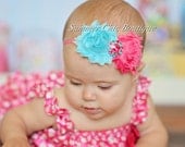 Baby Headband, Infant Headband, Newborn Headband, Pink and Aqua Headband - Shabby Chic Headband Pink and Aqua on skinny elastic