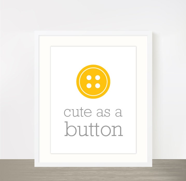 Cute as a button - Lemon yellow nursery print, nursery decor, children's wall art