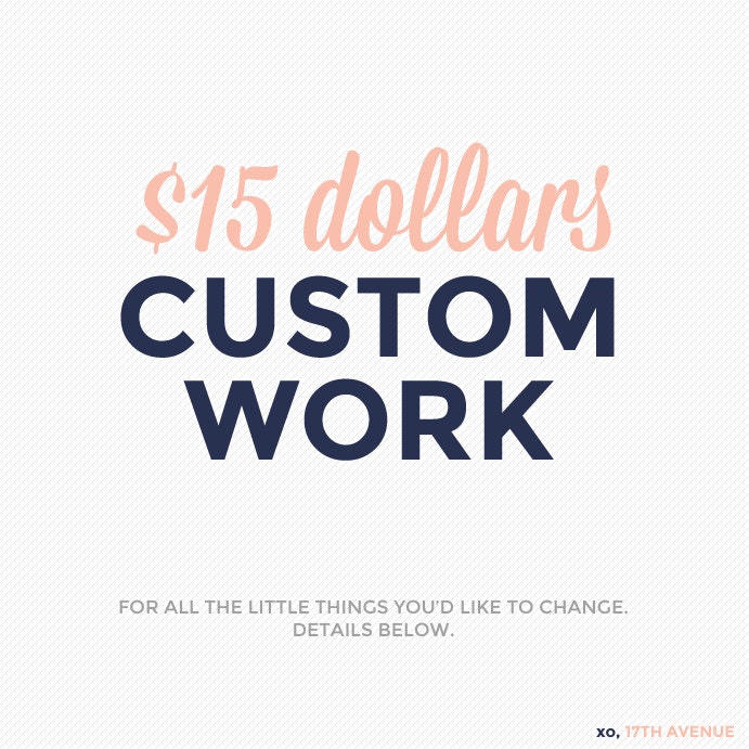 15 Dollars Custom Work Listing