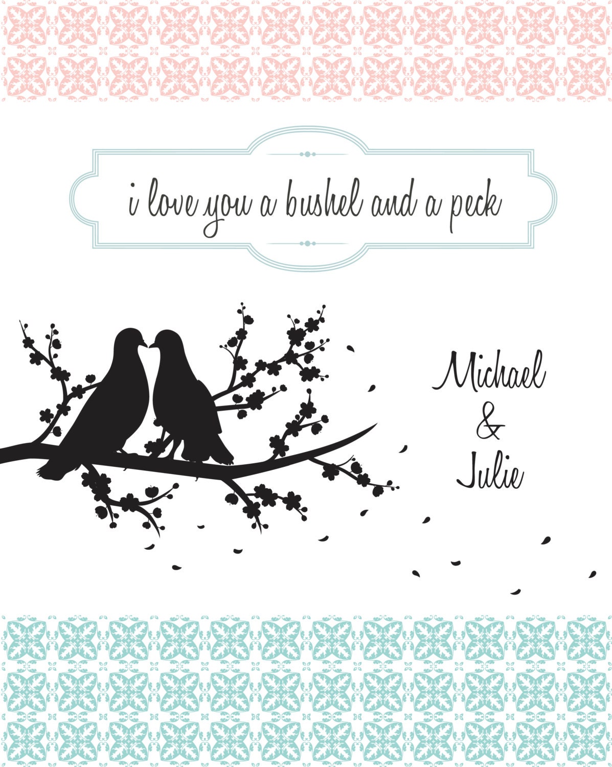 I Love You a Bushel and a Peck // Personalized Love, Wedding and Marriage Print  // Typography