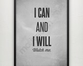 I can and I will watch me - Motivational print - Motivational quote - In A2 size (16,5 x 23 inches)
