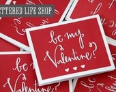 Be My Valentine / Valentine's Day Card / Red Heart Love Note / Set of 6