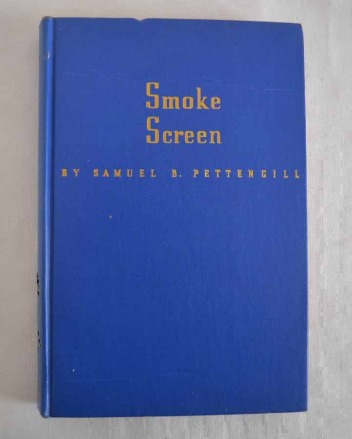 1940 Smoke Screen by Samuel B Pettengill