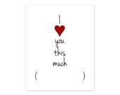 Love Word Art Printable Text Art PDF JPG File I love you this much Cute Sweet JPEG Poster 8 x 10 Typographic Typography Card