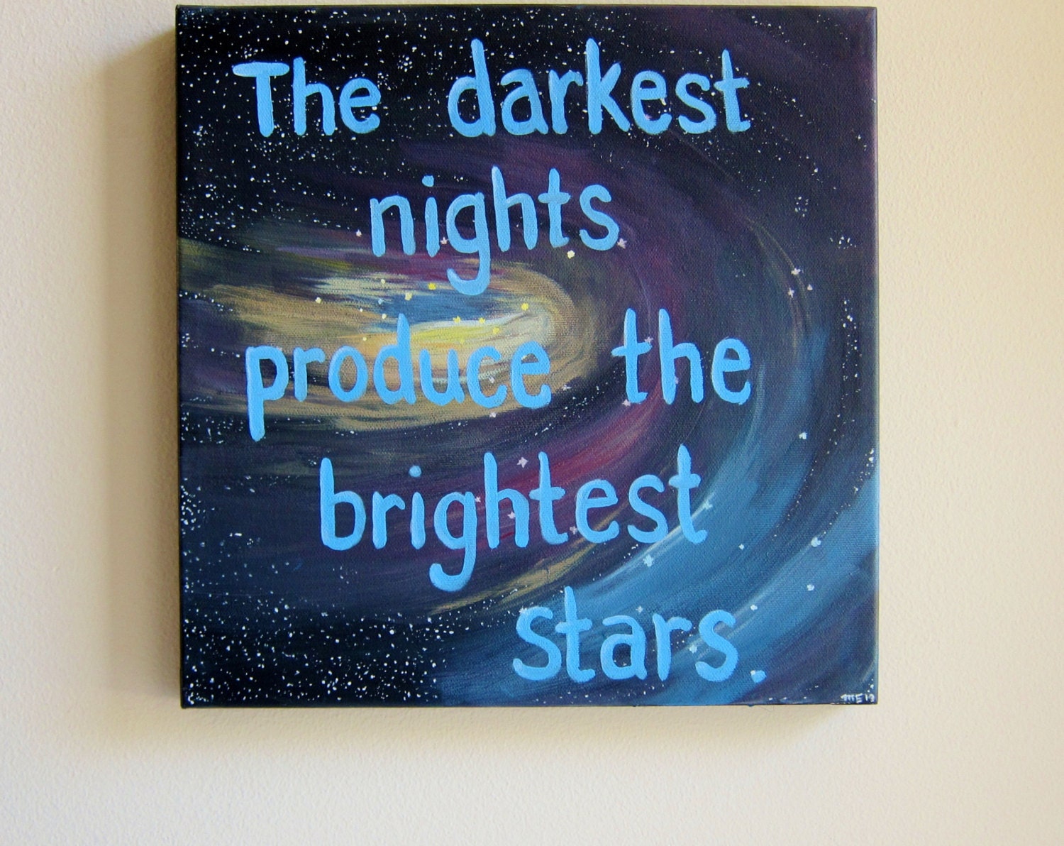 The Darkest Nights Produce the Brightest Stars Quote Artwork - 12 x 12 Original Canvas Painting - Inspirational Art
