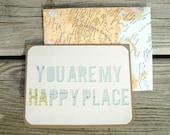 You Are My Happy Place Handmade Greeting Card