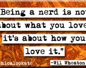 Wheaton Nerd Love Magnet or Pocket Mirror (no.429)