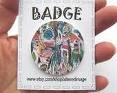 Quirky Badge Handmade Quirky Outsider Art Lowbrow Surreal Unique Face Portrait Hip Hipster
