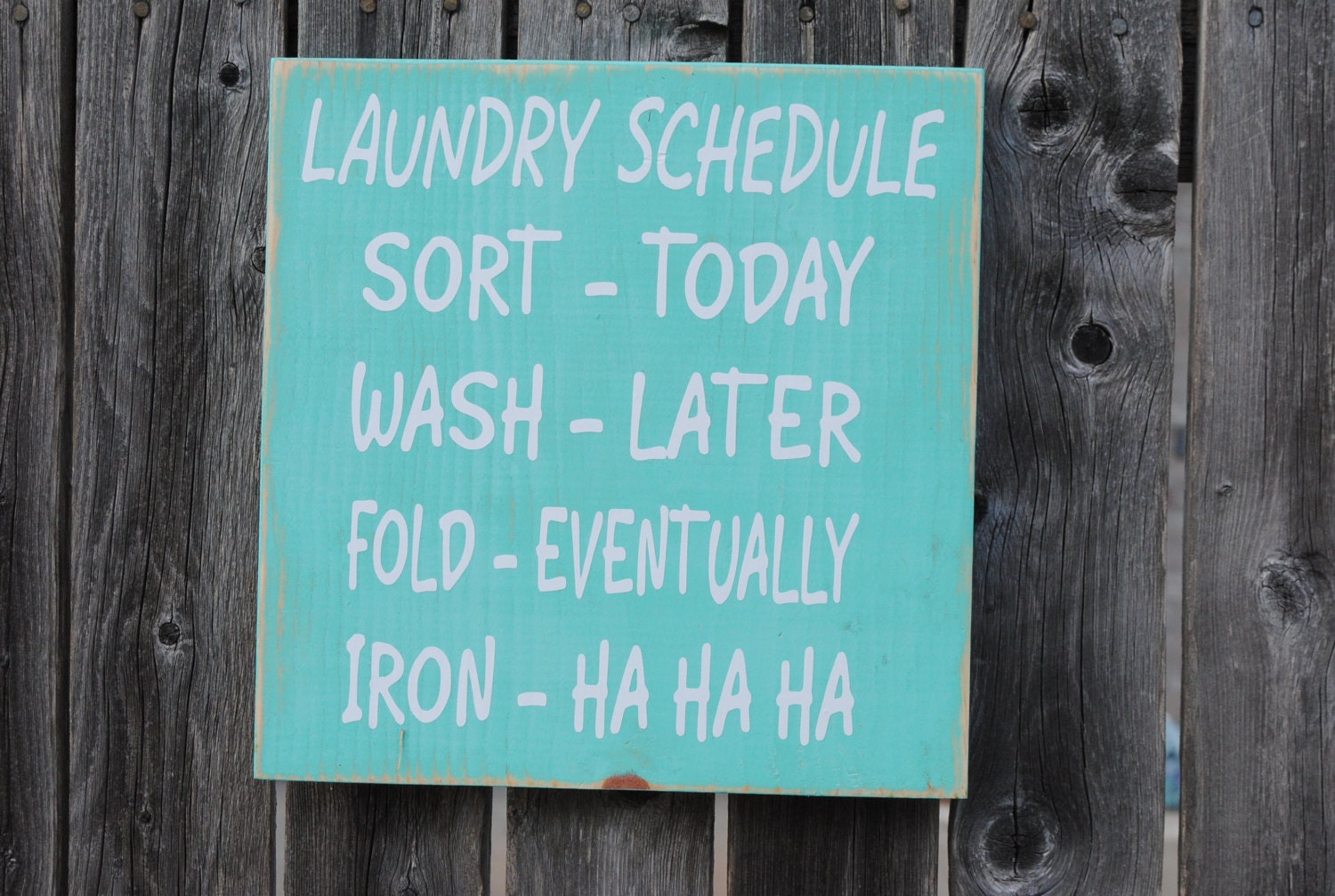 Laundry schedule funny wood sign 11" x 11"