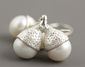 ON SALE - 50% OFF - Pearl Earrings - Silver Acorn Earrings - Nature Casting Earrings - Natural Organic Texture - Ready to Ship