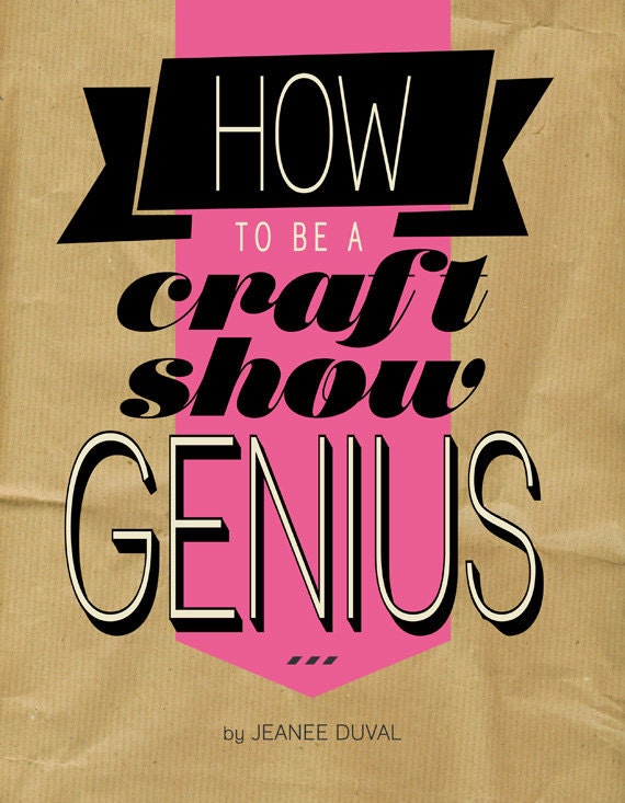 How to be a Craft Show Genius PDF book