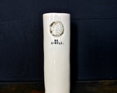 BE SIMPLE porcelain vase.