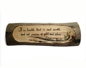 Gandhi Quote - Health vs Wealth - Rustic Organic Natural Sycamore Branch Small Wooden Sign by Tanja Sova
