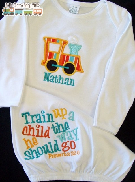 Train Up a Child Newborn Layette Gown for baby boy- Personalized Custom Order- Train applique