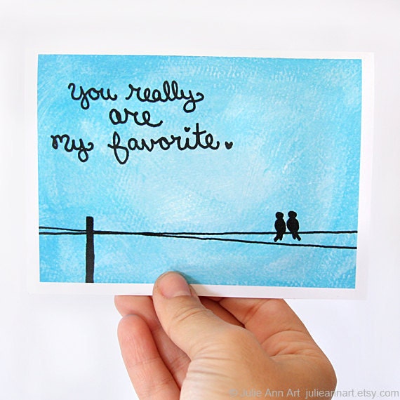 I Love You Card. You Really Are My Favorite. Blue, Turquoise, Aqua. Blank Card.