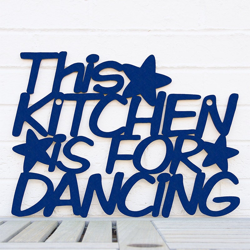 This Kitchen is for Dancing LARGE
