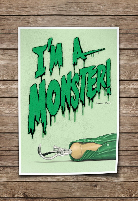 Arrested Development Prints. Quote Typography Posters. There's Always Money in the Banana Stand. I've Made a Huge Mistake. I'm a Monster.
