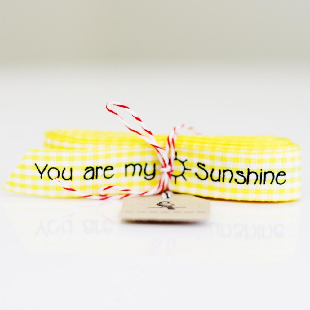 4 yards of printed You Are My Sunshine ribbon
