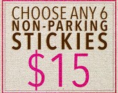 Funny Sticky Notes, Choose Any (Excludes Parking Notes) 6 for 2.50 Each (BULK6SNP)