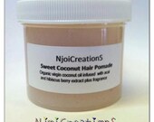 Sweet Coconut Hair Pomade An All Natural Hair Grease