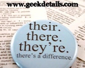 Their There They're there's a difference Grammar Nazi Pinback Button