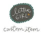 Custom for Angie
