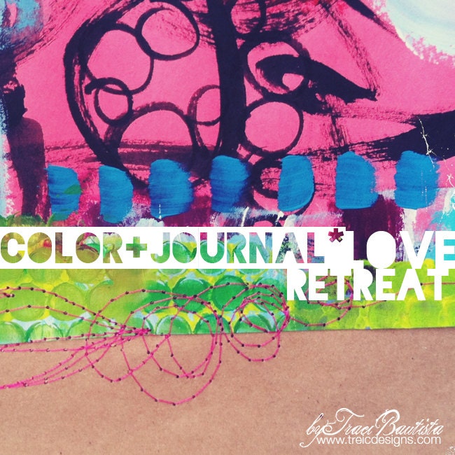 color LOVE journal (mixed media art journaling) weekend retreat